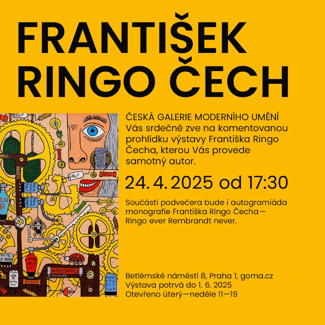 24. 4. 2025 | KOMENTOVANÁ PROHLÍDKA A AUTOGRAMIÁDA | FRANTIŠEK RINGO ČECH