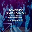 Pondělky s Ypsilonkou | 3. 8. 2026