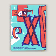 EXPRESE, VZTAHY A PROCESY