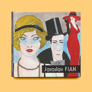 JAROSLAV FIAN | ZAPOMENUTÝ MALÍŘ A JEHO FANTASTICKÝ SVĚT