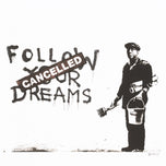 FOLLOW YOUR DREAMS