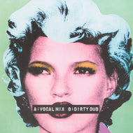 A: VOCAL MIX B: DIRTY DUB