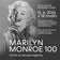 MARILYN MONROE 100 | 100 let od narození legendy