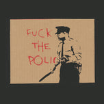 FUCK THE POLICE